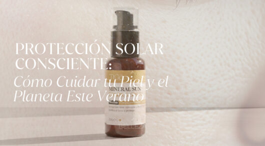 Protección solar consciente